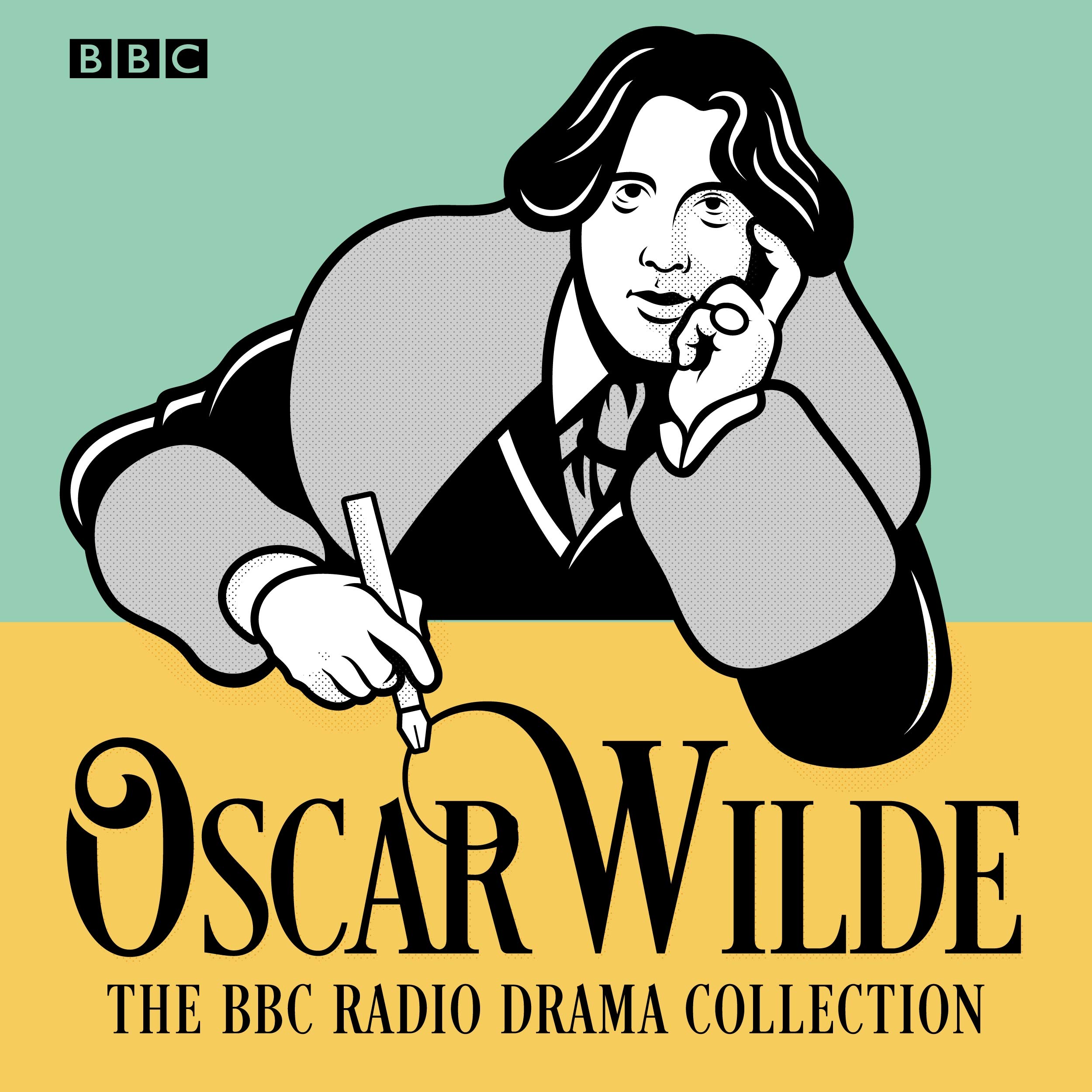 Oscar Wilde: The BBC Radio Drama Collection